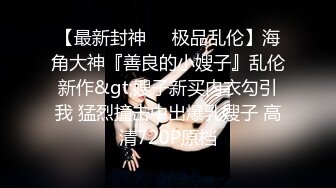 美女极品技师吃鸡啪啪啊啊好爽这样好深每次都弄这么激烈啊太难了按摩完被多姿势狂怼骚叫不停太猛了