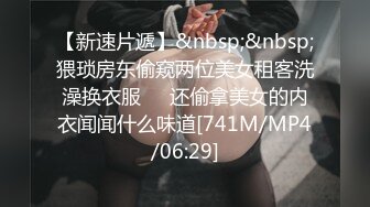 ❤️❤️爆乳小姐姐，浴室洗完骚逼，被炮友猛干，无毛骚穴一顿操，骑乘位抽插，爽的娇喘呻吟不断