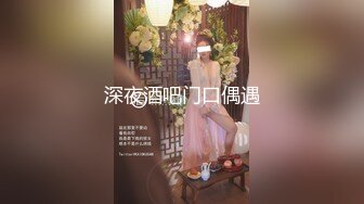 厕拍美女大学生已被开发的粉逼跟到公交车站拍脸