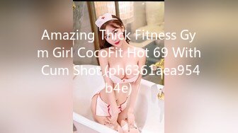 Amazing Thick Fitness Gym Girl CocoFit Hot 69 With Cum Shot (ph6361aea954b4e)