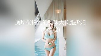 91最强女上位，露营群认识的肥臀骚货用豪车钓出来，全程高能女上爆操