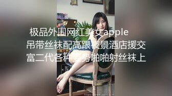 自拍流出大学生情侣摸索着干1女生性经验不多但是一操很有感觉