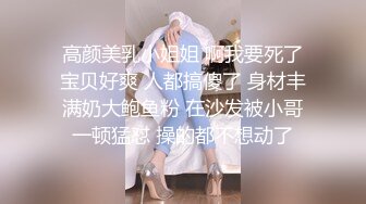 18岁的玉女酮体，嫩滑肌肤，无瑕的美穴，这样的姿势顶得女友最舒服，一直叫不停！