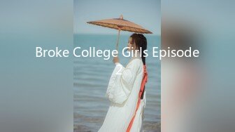 Broke College Girls Episode 2