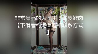 [MP4/ 565M]&nbsp;&nbsp;长相超级可爱的娃娃脸妹妹给男友交把鸡巴裹硬了再女上位打桩套弄起来