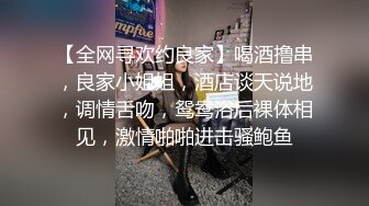 和女神小姐姐干柴烈火（21部完整版视频已上传至下面简界免费看）