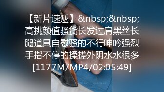 私密电报群震撼泄密！00后女友，真实LT情侣，未流出剧情第三季，C服定制精选，无套啪啪，骚话不断